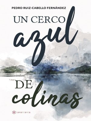 cover image of Un cerco azul de colinas
